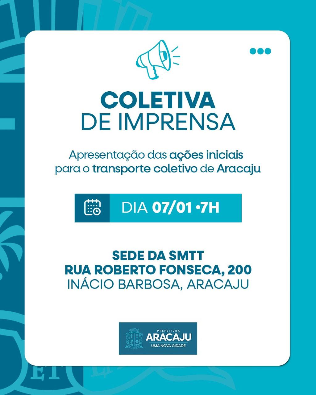 COLETIVA DE IMPRENSA: apresentação das ações iniciais para o transporte coletivo de Aracaju - SMTT Aracaju